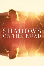 Film Shadows on the Road (2018) ilk21 Sub Indo