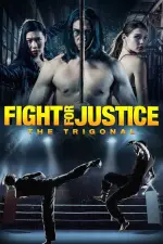 Film The Trigonal: Fight for Justice (2020) ilk21 Sub Indo