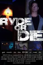 Film Ryde or Die (2018)