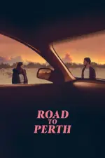 Film Road to Perth (2021) ilk21 Sub Indo