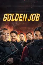 Film Golden Job (2018) ilk21 Sub Indo
