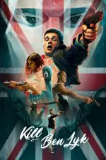 Film Kill Ben Lyk (2018) ilk21 Sub Indo