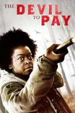 Film The Devil to Pay (2019) ilk21 Sub Indo