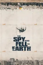 Film The Spy Who Fell to Earth (2019) ilk21 Sub Indo