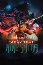 Film The Legend of Muay Thai: 9 Satra (2018) ilk21 Sub Indo