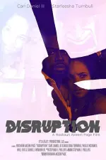 Film Disruption (2019) ilk21 Sub Indo