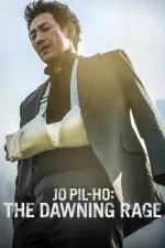 Film Jo Pil-ho: The Dawning Rage (2019) ilk21 Sub Indo