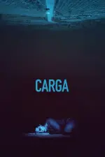 Film Carga (2018) ilk21 Sub Indo
