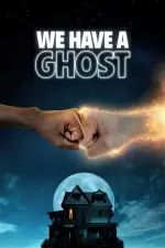 Film We Have a Ghost (2023) ilk21 Sub Indo