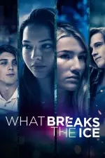 Film What Breaks the Ice (2020) ilk21 Sub Indo