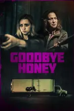 Film Goodbye Honey (2020) ilk21 Sub Indo