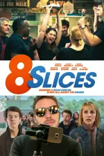 Film 8 Slices (2019) ilk21 Sub Indo