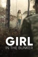Film Girl in the Bunker (2018) ilk21 Sub Indo