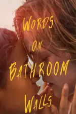 Film Words on Bathroom Walls (2020) ilk21 Sub Indo