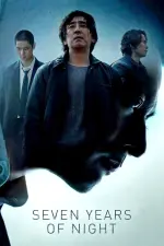 Film Seven Years of Night (2018) ilk21 Sub Indo