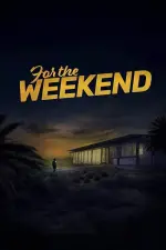 Film For the Weekend (2020) ilk21 Sub Indo