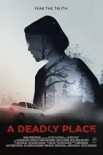 Film A Deadly Place (2020)
