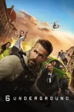 Film 6 Underground (2019) ilk21 Sub Indo