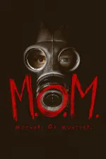 Film M.O.M. Mothers of Monsters (2020) ilk21 Sub Indo