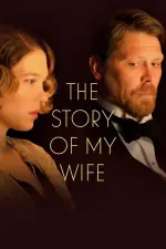 Film The Story of My Wife (2021) ilk21 Sub Indo