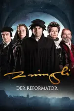 The Reformer. Zwingli: A Life’s Portrait. (2019)