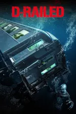 Film D-Railed (2018) ilk21 Sub Indo