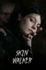 Film Skin Walker (2019) ilk21 Sub Indo