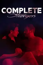Film Complete Strangers (2020)