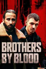 Film Brothers by Blood (2020) ilk21 Sub Indo