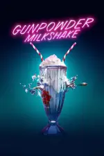 Film Gunpowder Milkshake (2021)