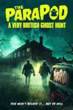 Film The ParaPod: A Very British Ghost Hunt (2020) ilk21 Sub Indo