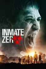 Film Inmate Zero (2019) ilk21 Sub Indo