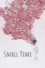 Film Small Time (2020) ilk21 Sub Indo