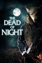 Film The Dead of Night (2021) ilk21 Sub Indo
