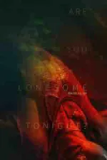 Film Are You Lonesome Tonight? (2021) ilk21 Sub Indo
