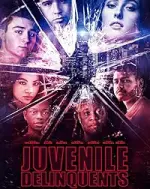 Film Juvenile Delinquents (2020) ilk21 Sub Indo