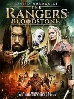 Film The Rangers: Bloodstone (2021) ilk21 Sub Indo