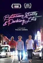 Film Bathroom Stalls & Parking Lots (2019) ilk21 Sub Indo