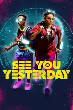 Film See You Yesterday (2019) ilk21 Sub Indo