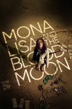 Film Mona Lisa and the Blood Moon (2021) ilk21 Sub Indo