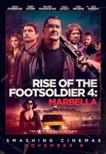 Film Rise of the Footsoldier 4: Marbella (2019) ilk21 Sub Indo