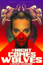 Film At Night Comes Wolves (2021) ilk21 Sub Indo