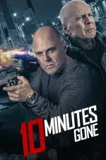 Film 10 Minutes Gone (2019) ilk21 Sub Indo