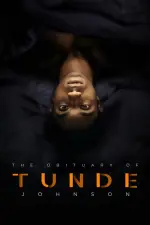 Film The Obituary of Tunde Johnson (2019) ilk21 Sub Indo