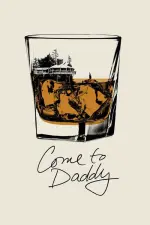 Film Come to Daddy (2019) ilk21 Sub Indo