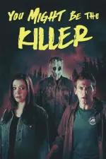 Film You Might Be the Killer (2018) ilk21 Sub Indo