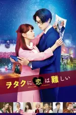 Film Wotakoi: Love Is Hard for Otaku (2020) ilk21 Sub Indo