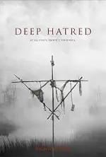 Film Deep Hatred (2022)