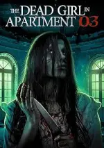 Film The Dead Girl in Apartment 03 (2022) ilk21 Sub Indo