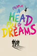 Film Coldplay: A Head Full of Dreams (2018) ilk21 Sub Indo
